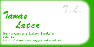 tamas later business card